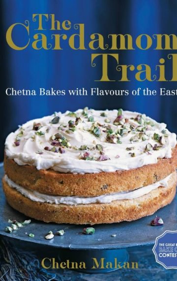 Chetna Makan Recipe Book : The Cardamom Trail